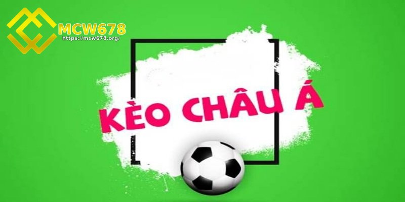 Một số loại kèo thường gặp